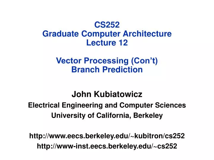 cs252 graduate computer architecture lecture 12 vector processing con t branch prediction