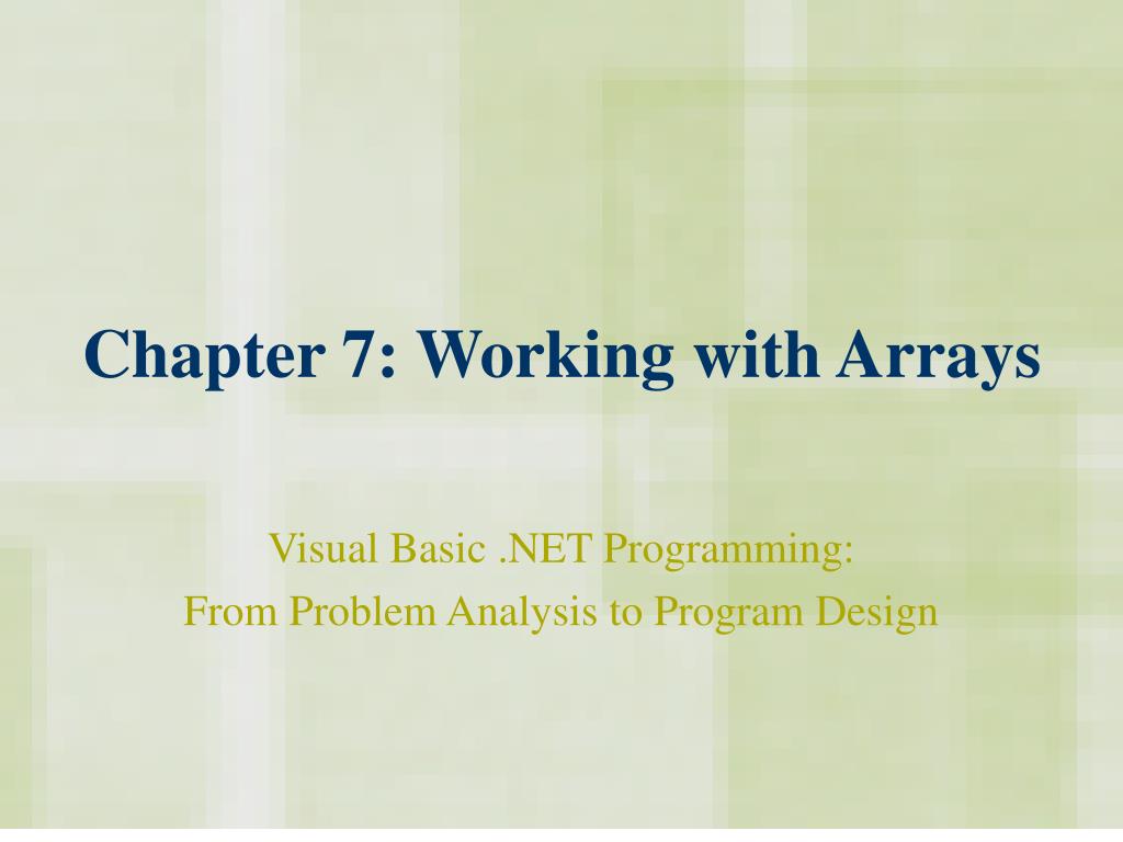PPT - Chapter 7: Working with Arrays PowerPoint Presentation, free ...