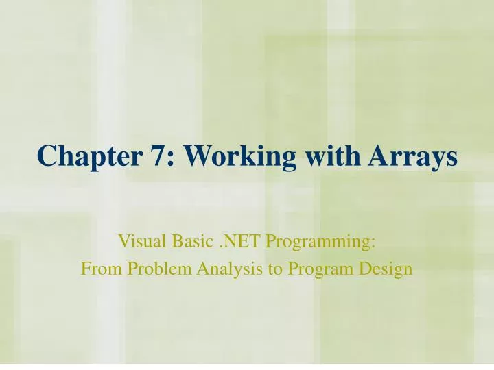 chapter 7 working with arrays