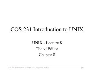 COS 231 Introduction to UNIX
