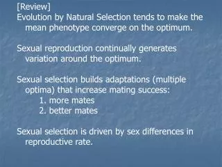[Review] Evolution by Natural Selection tends to make the mean phenotype converge on the optimum.