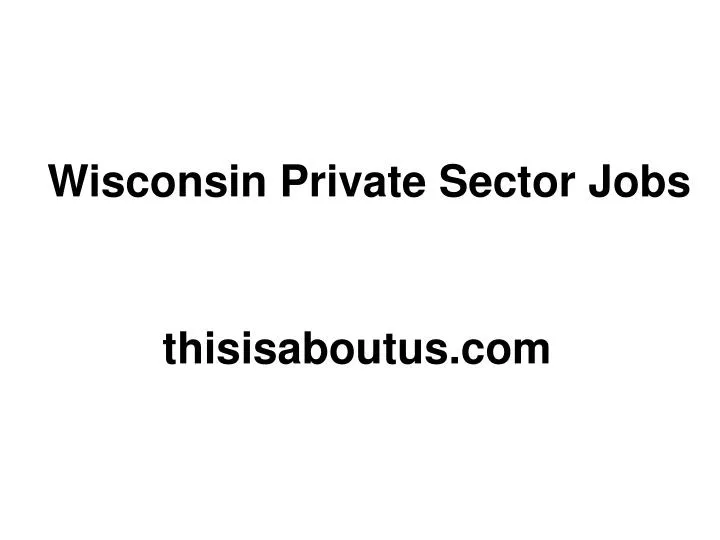 wisconsin private sector jobs