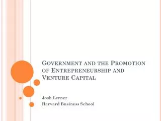 Government and the Promotion of Entrepreneurship and Venture Capital