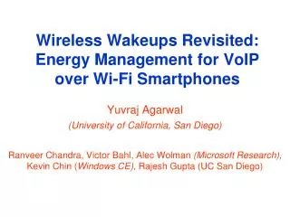 Wireless Wakeups Revisited: Energy Management for VoIP over Wi-Fi Smartphones