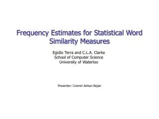 Frequency Estimates for Statistical Word Similarity Measures