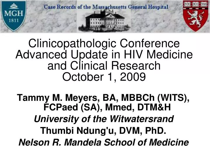 clinicopathologic conference advanced update in hiv medicine and clinical research october 1 2009