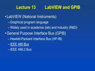 Lecture 13	LabVIEW and GPIB