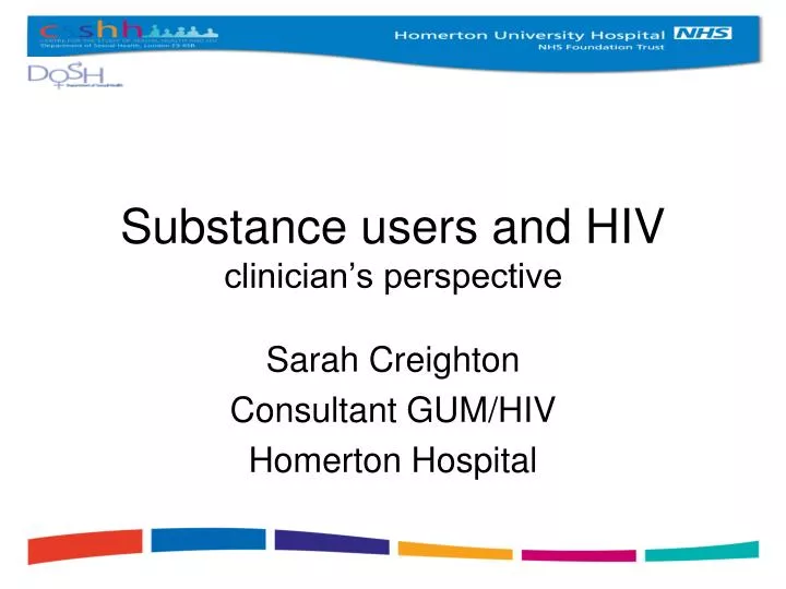 substance users and hiv clinician s perspective