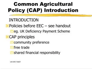 Common Agricultural Policy (CAP) Introduction