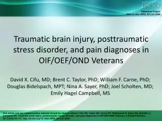 Traumatic brain injury, posttraumatic stress disorder, and pain diagnoses in OIF/OEF/OND Veterans