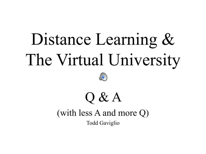 distance learning the virtual university