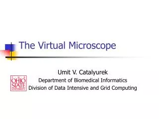 The Virtual Microscope