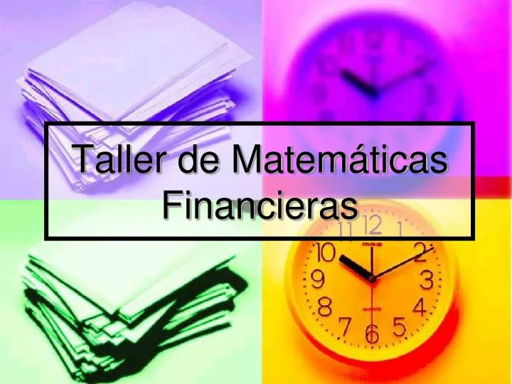 taller de matem ticas financieras