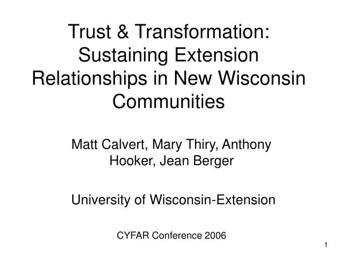 trust transformation sustaining extension relationships in new wisconsin communities