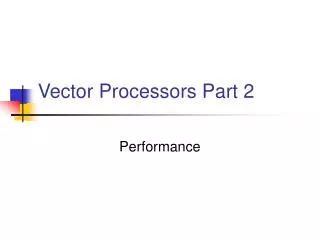 Vector Processors Part 2