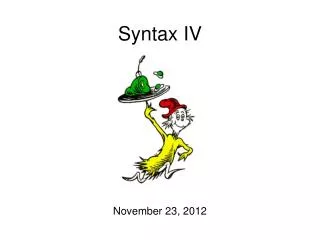 Syntax IV