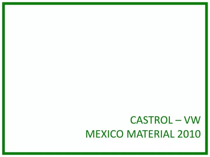 castrol vw mexico material 2010