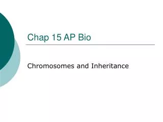 Chap 15 AP Bio