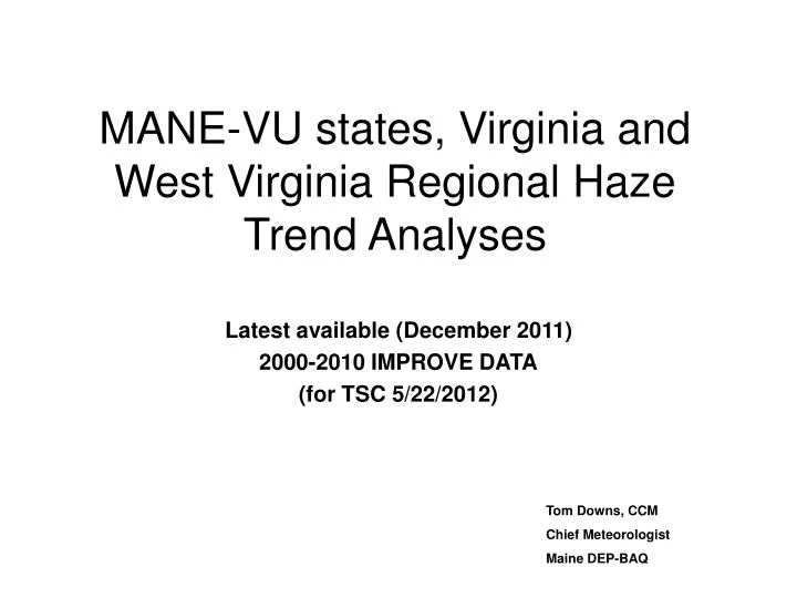 mane vu states virginia and west virginia regional haze trend analyses