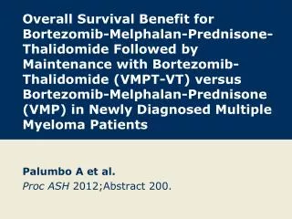 Palumbo A et al. Proc ASH 2012; Abstract 200.