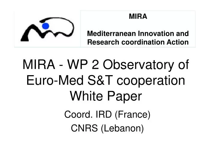 mira wp 2 observatory of euro med s t cooperation white paper
