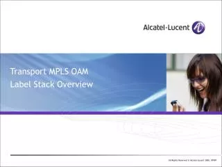Transport MPLS OAM Label Stack Overview