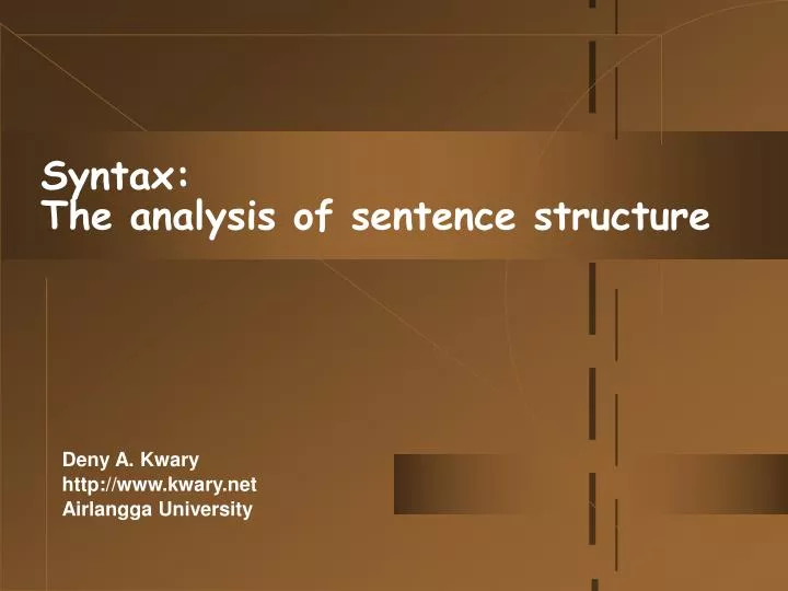 syntax the analysis of sentence structure