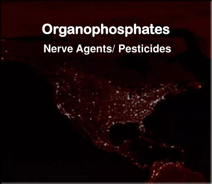 organophosphates