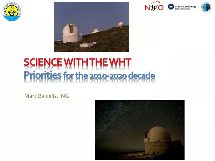 science with the wht priorities for the 2010 2020 decade