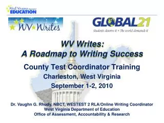 County Test Coordinator Training Charleston, West Virginia September 1-2, 2010