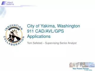 City of Yakima, Washington 911 CAD/AVL/GPS Applications