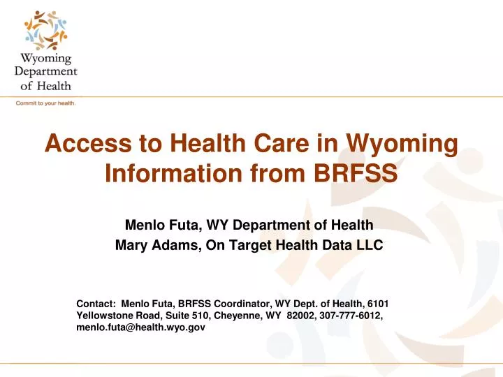 access to health care in wyoming information from brfss