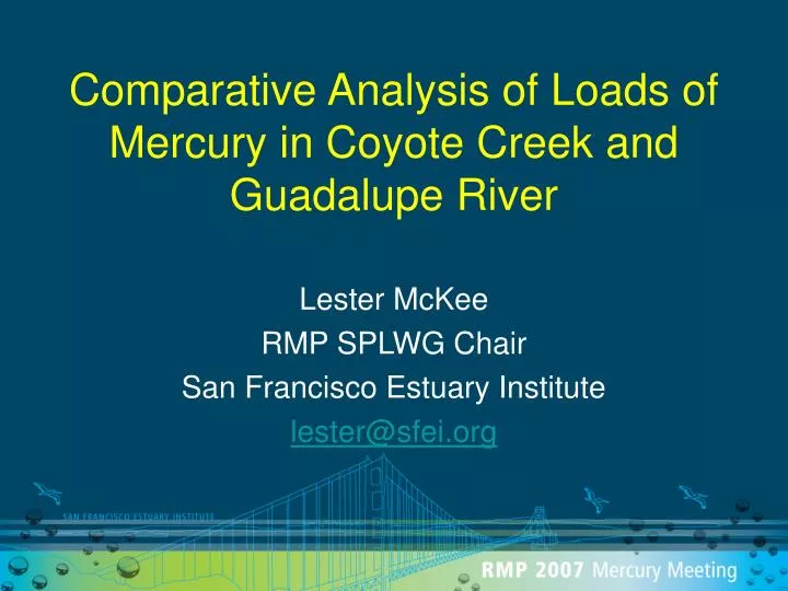 comparative analysis of loads of mercury in coyote creek and guadalupe river