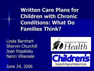 Written Care Plans for Children with Chronic Conditions: What Do Families Think?
