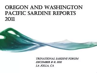 Oregon and Washington Pacific Sardine Reports 2011