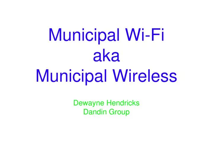 municipal wi fi aka municipal wireless