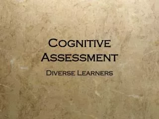 Cognitive Assessment