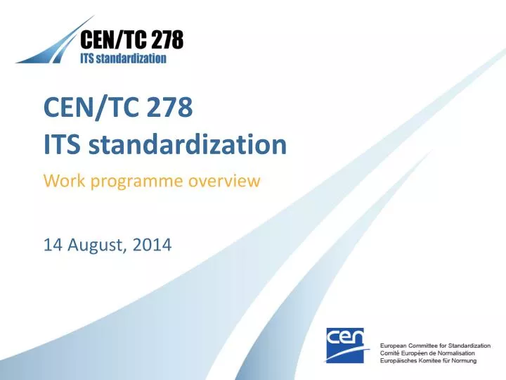cen tc 278 its standardization