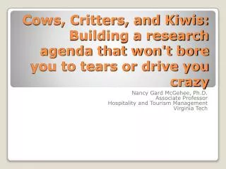 Nancy Gard McGehee, Ph.D. Associate Professor Hospitality and Tourism Management Virginia Tech