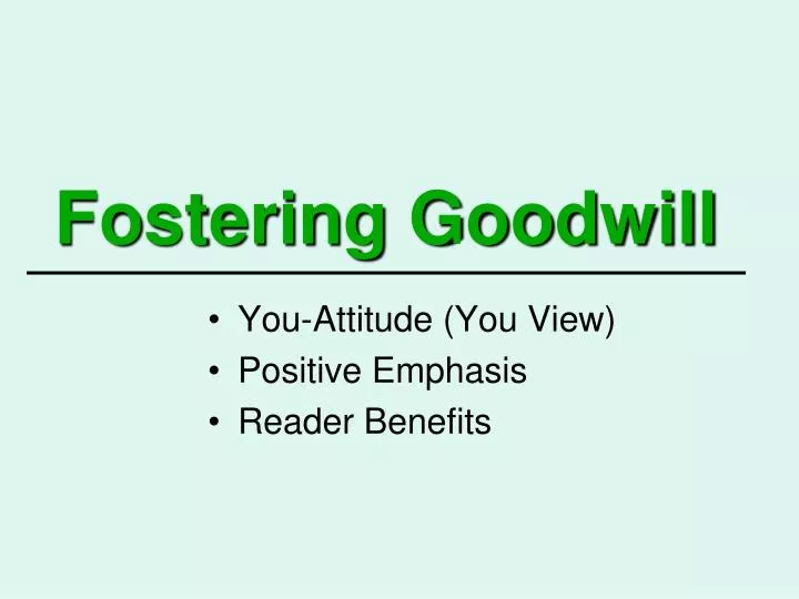 fostering goodwill