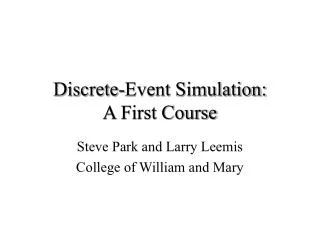 Discrete-Event Simulation: A First Course