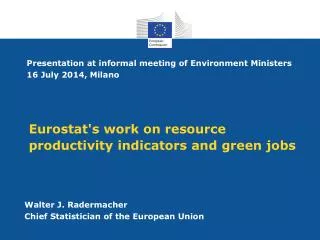 Eurostat's work on resource productivity indicators and green jobs