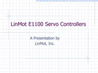 LinMot E1100 Servo Controllers