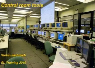 Control room tools
