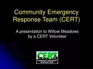 Community Emergency Response Team (CERT)