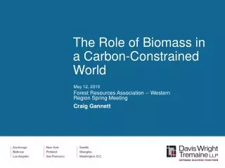 The Role of Biomass in a Carbon-Constrained World