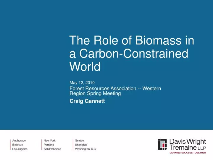 the role of biomass in a carbon constrained world
