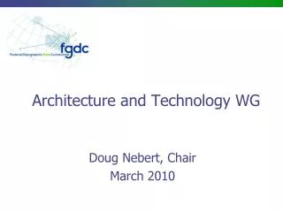Architecture and Technology WG