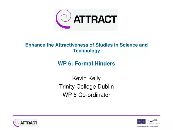 enhance the attractiveness of studies in science and technology wp 6 formal hinders