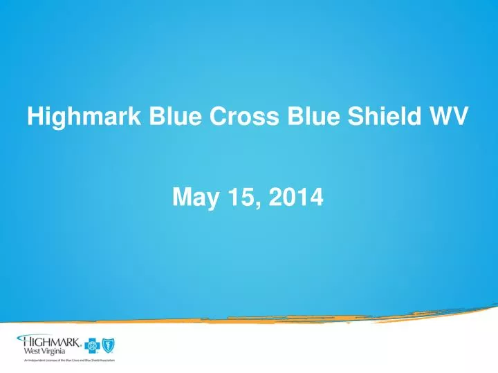 highmark blue cross blue shield wv may 15 2014